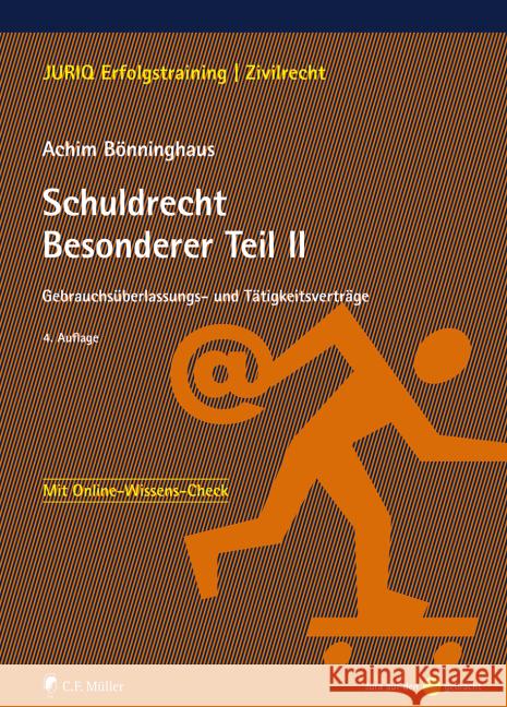 Schuldrecht Besonderer Teil II Bönninghaus, Achim 9783811455443 Müller (C.F.Jur.), Heidelberg