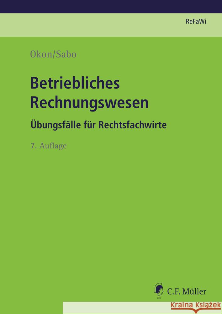 Betriebliches Rechnungswesen Okon, Waltraud, Sabo, Marion 9783811457263 C.F. Müller