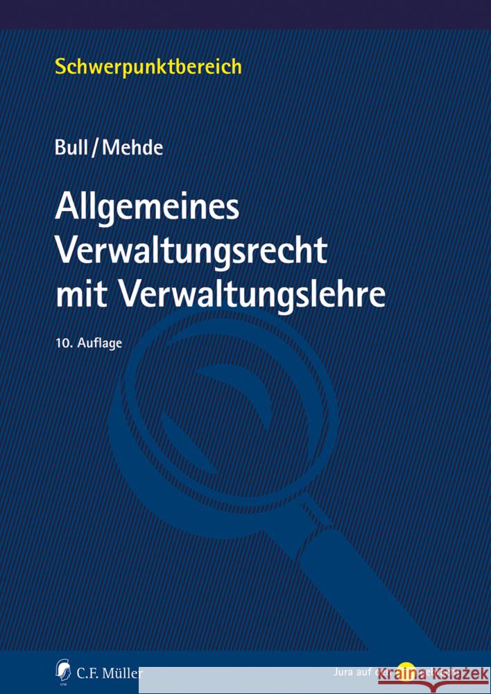 Allgemeines Verwaltungsrecht mit Verwaltungslehre Bull, Hans Peter, Mehde, Veith 9783811459618