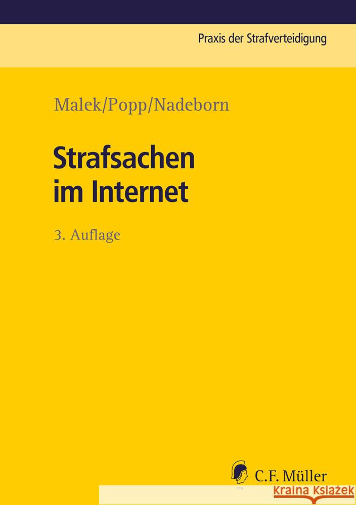 Strafsachen im Internet Malek, Klaus, Popp, Andreas, Nadeborn, Diana 9783811460584