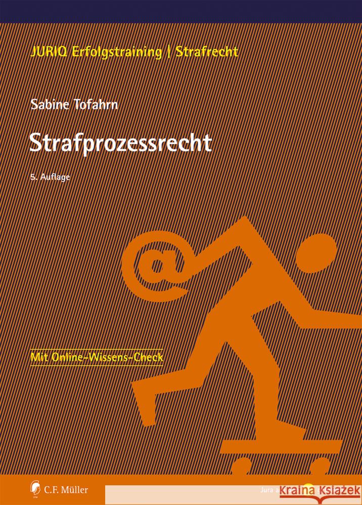 Strafprozessrecht Tofahrn, Sabine 9783811461024 C.F. Müller