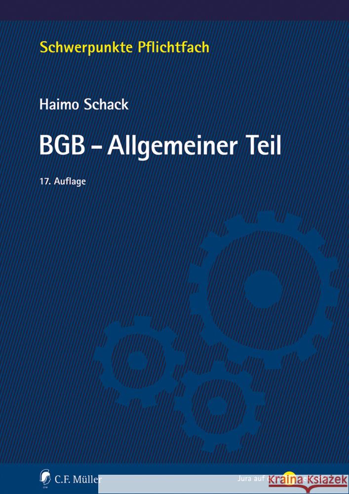 BGB-Allgemeiner Teil Schack, Haimo 9783811461369 C.F. Müller