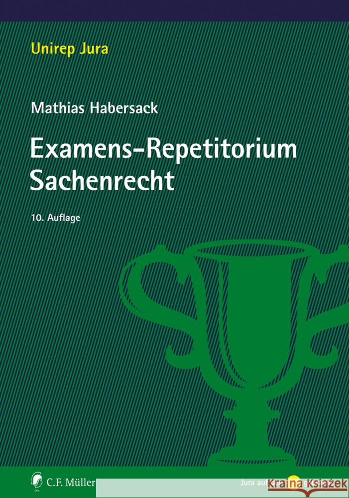 Examens-Repetitorium Sachenrecht Habersack, Mathias 9783811462212