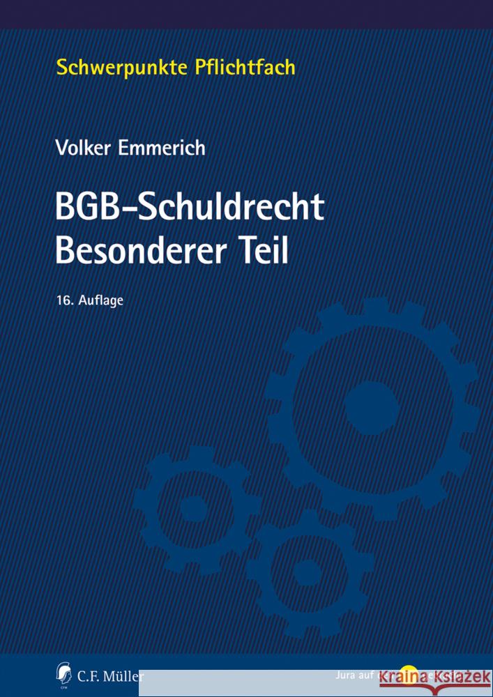 BGB-Schuldrecht Besonderer Teil Emmerich, Volker 9783811487109 Müller (C.F.Jur.), Heidelberg