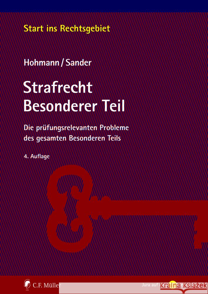 Strafrecht Besonderer Teil Hohmann, Olaf, Sander, Günther M. 9783811488571 Müller (C.F.Jur.), Heidelberg