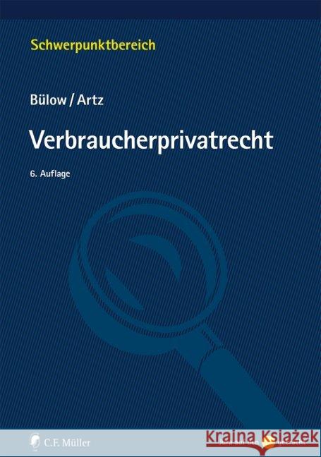 Verbraucherprivatrecht Bülow, Peter; Artz, Markus 9783811495715 Müller (C.F.Jur.), Heidelberg