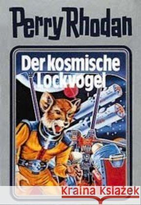 Perry Rhodan - Der kosmische Lockvogel Rhodan, Perry   9783811806672 Edel Germany