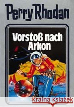 Perry Rhodan - Vorstoß nach Arkon Rhodan, Perry   9783811806764 Edel Germany