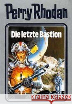 Perry Rhodan - Die letzte Bastion Rhodan, Perry   9783811820470 Edel Germany