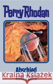 Perry Rhodan - Abschied von Terra Rhodan, Perry   9783811840713 Edel Germany