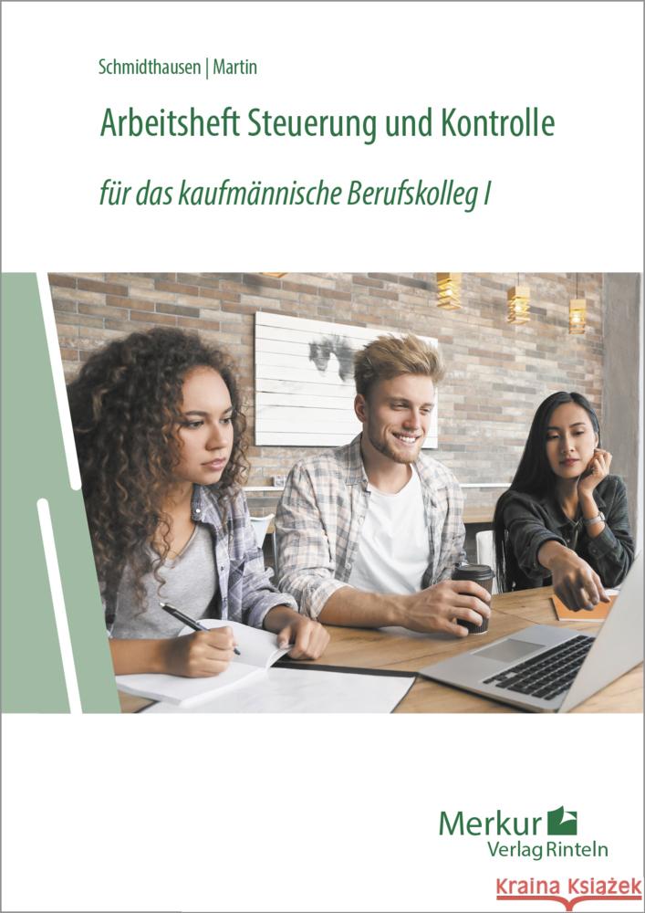 Arbeitsheft Steuerung + Kontrolle Martin, Michael, Schmidthausen, Michael 9783812010771 Merkur