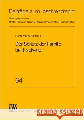 Der Schutz der Familie bei Insolvenz Schmidt, Lena-Marie 9783814516646