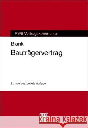 Bauträgervertrag Blank, Manfred 9783814540016