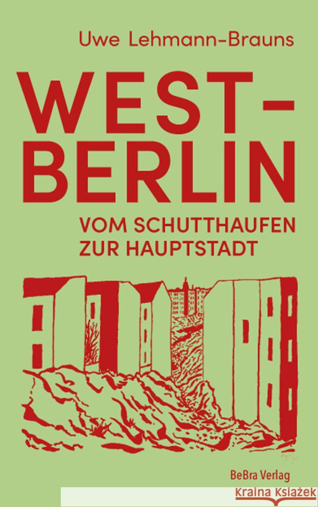 West-Berlin Lehmann-Brauns, Uwe 9783814803081