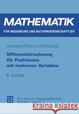 Differentialrechnung Für Funktionen Mit Mehreren Variablen Harbarth, Klaus 9783815420416 Vieweg+teubner Verlag
