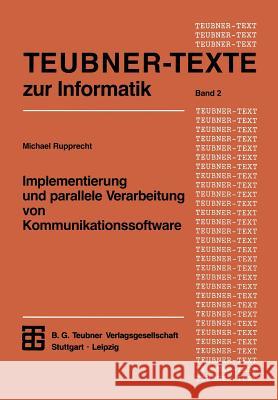 Implementierung Und Parallele Verarbeitung Von Kommunikationssoftware Michael Rupprecht 9783815420508