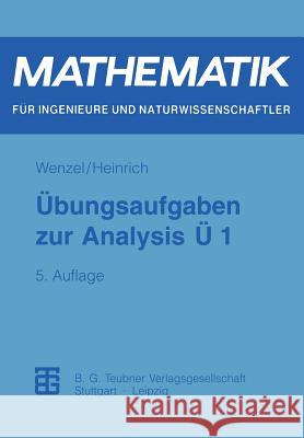 Übungsaufgaben Zur Analysis Ü 1 Wenzel, Horst 9783815420997