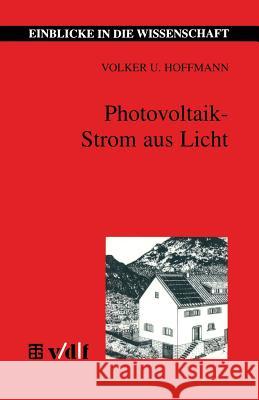 Photovoltaik -- Strom Aus Licht Volker U. Hoffmann 9783815425060 Vieweg+teubner Verlag