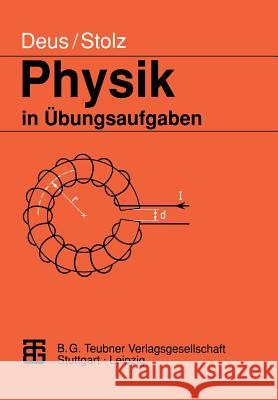 Physik in Übungsaufgaben Deus, Peter 9783815430156 Vieweg+teubner Verlag