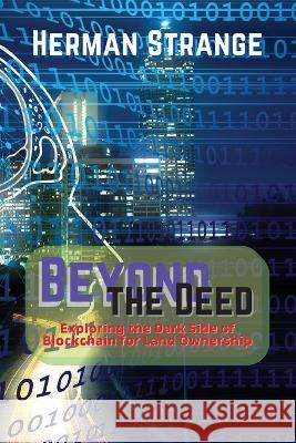 Beyond the Deed: Assessing Risks and Promoting Responsible Implementation Herman Strange   9783816013778 PN Books