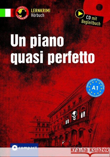Un piano quasi perfetto, Audio-CD : Italienisch A1 Stillo, Tiziana 9783817418206