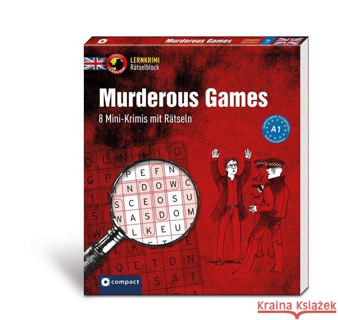 Murderous Games : 8 Mini-Krimis mit Rätseln A1 Simpson, Caroline 9783817419609 Compact