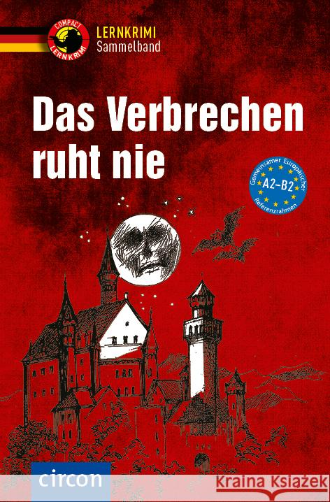 Das Verbrechen ruht nie Wegner, Wolfgang, Wagner, Nina, Fischer-Sandhop, Katrin 9783817445813