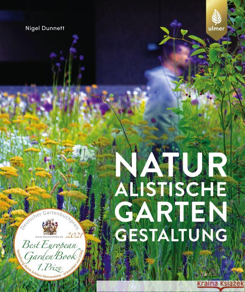 Naturalistische Gartengestaltung Dunnett, Nigel 9783818610302 Verlag Eugen Ulmer