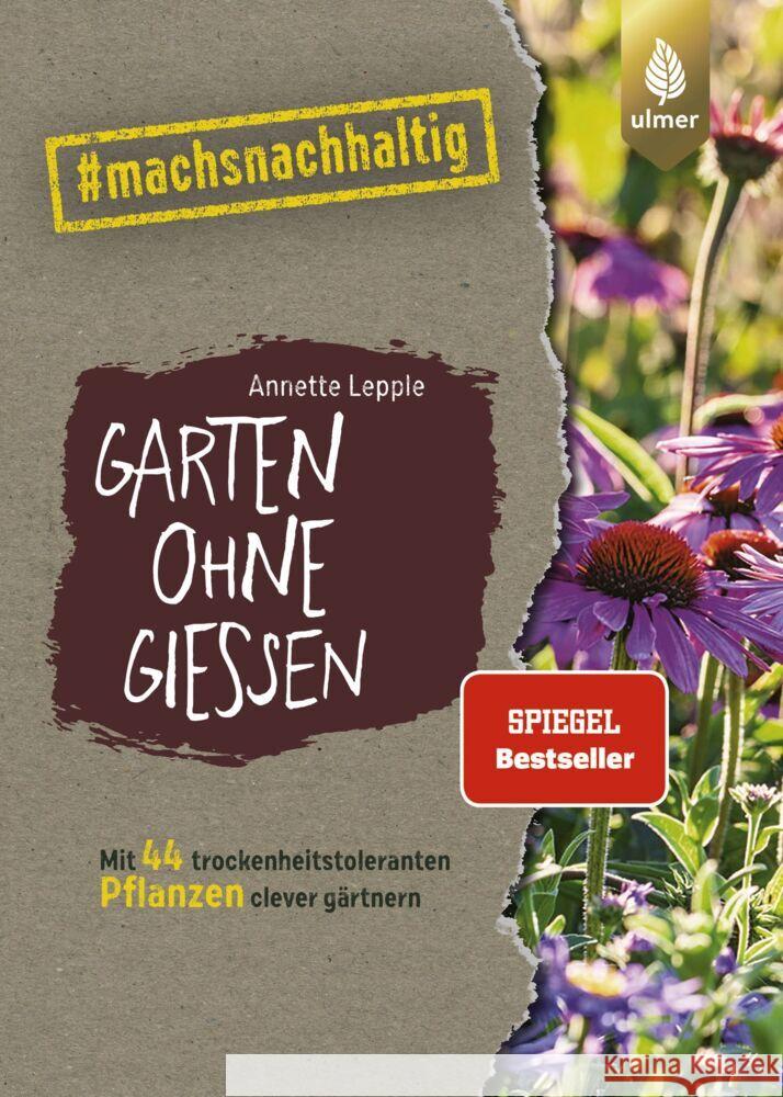 Garten ohne Gießen Lepple, Annette 9783818612283 Verlag Eugen Ulmer