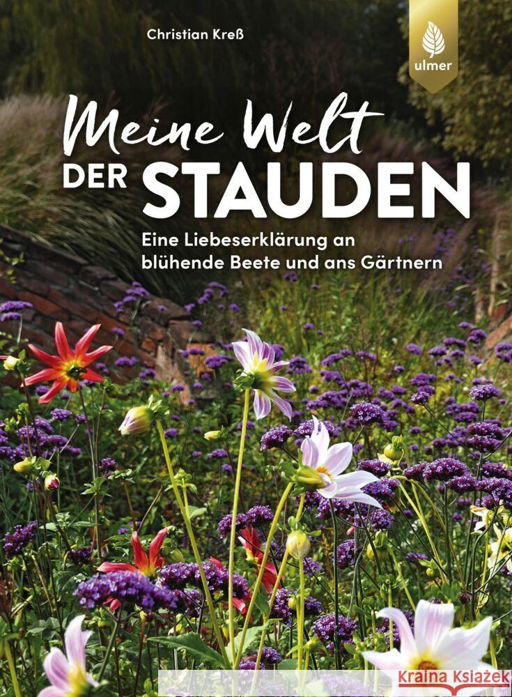 Meine Welt der Stauden Kreß, Christian 9783818613648