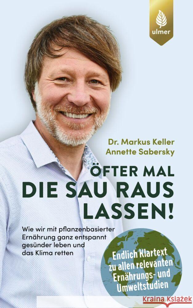 Öfter mal die Sau rauslassen Keller, Markus, Sabersky, Annette 9783818614850