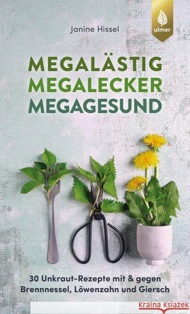 Megalästig - megalecker - megagesund Hissel, Janine 9783818617622