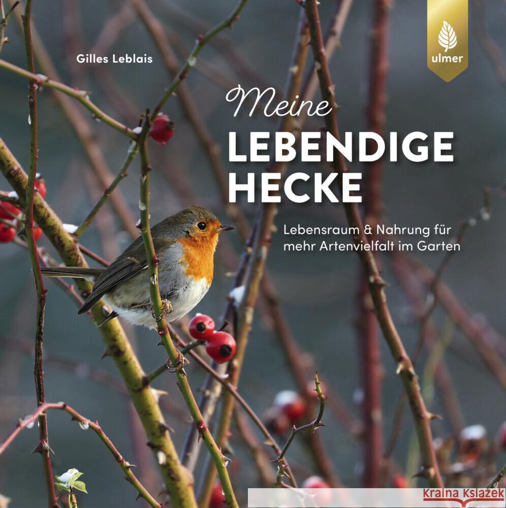 Meine lebendige Hecke Leblais, Gilles 9783818622459