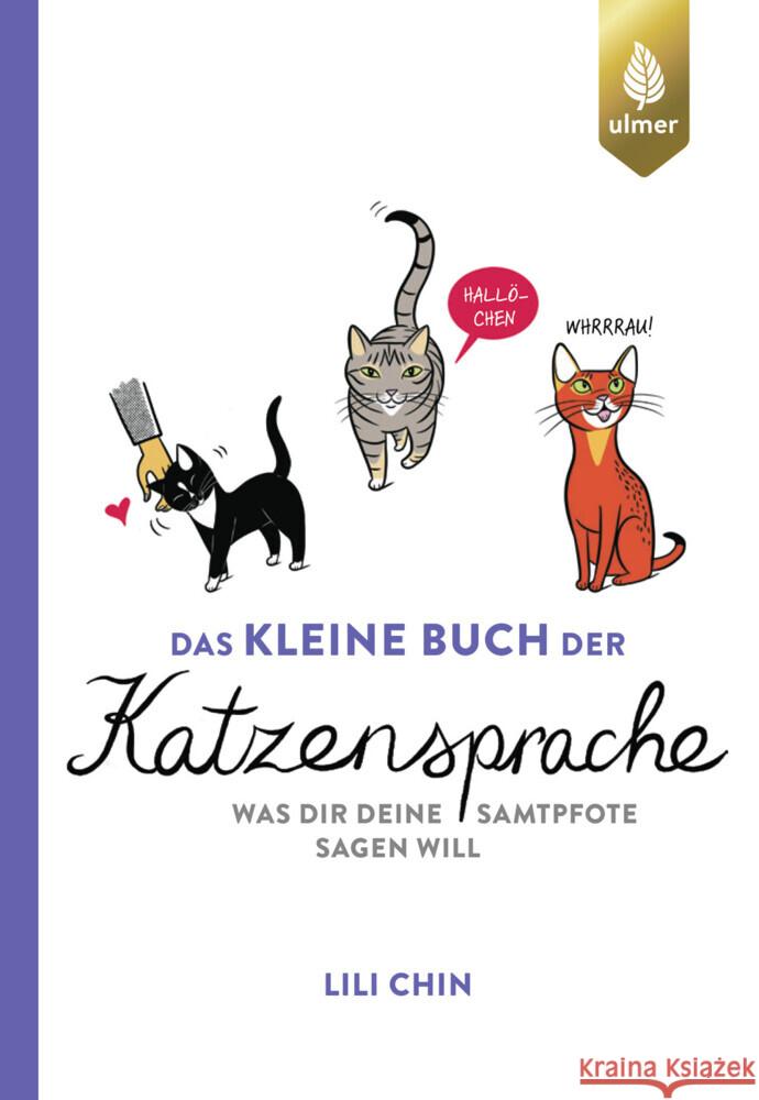 Das kleine Buch der Katzensprache Chin, Lili, Summersdale Publishers Ltd 9783818624576