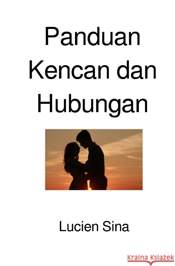 Panduan Kencan dan Hubungan Sina, Lucien 9783818702915