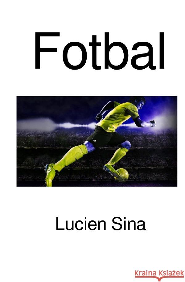 Fotbal Sina, Lucien 9783818703691