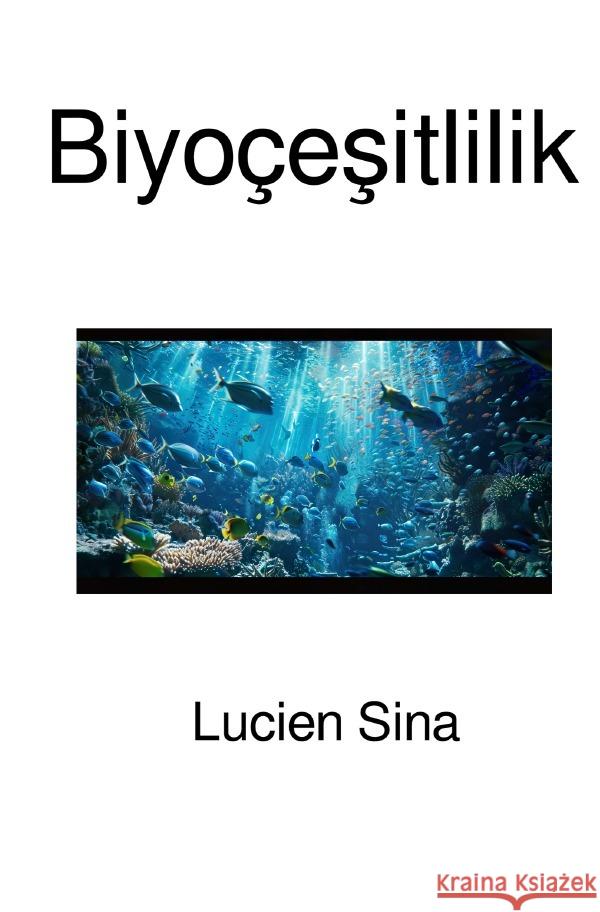 Biyoçesitlilik Sina, Lucien 9783818706333