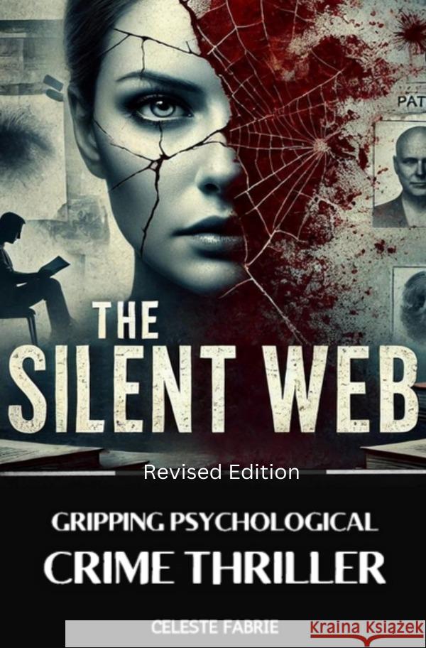 The Silent Web Fabrie, Celeste 9783818708474 epubli