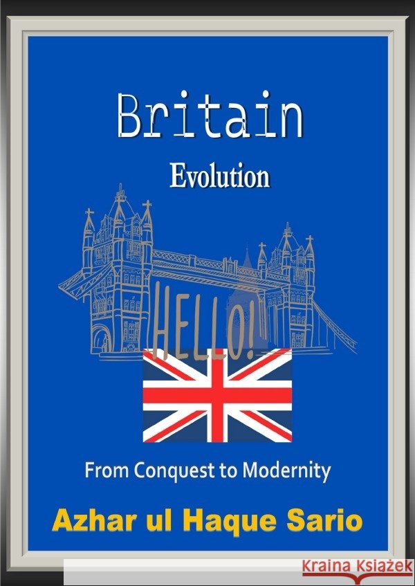 Britain Evolution Sario, Azhar ul Haque 9783818709006