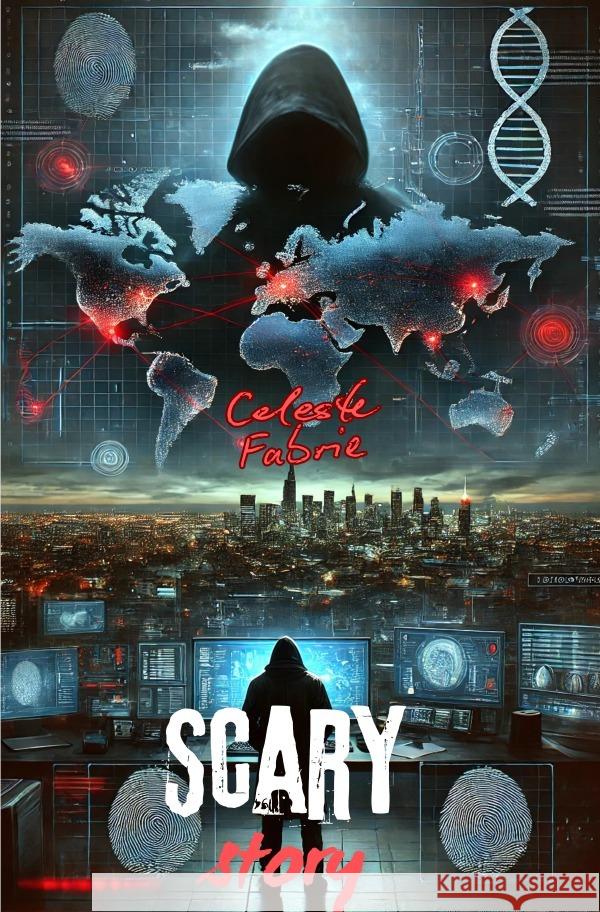 Scary Story Fabrie, Celeste 9783818713072 epubli