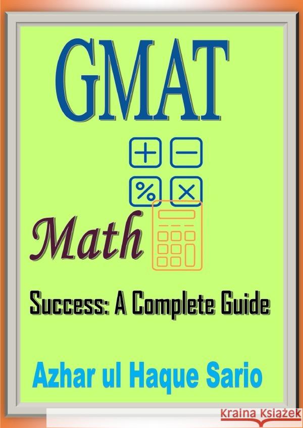 GMAT Math Success Sario, Azhar ul Haque 9783818713409