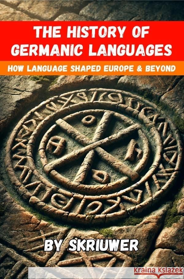 The History of Germanic Languages de Haan, Auke 9783818713423