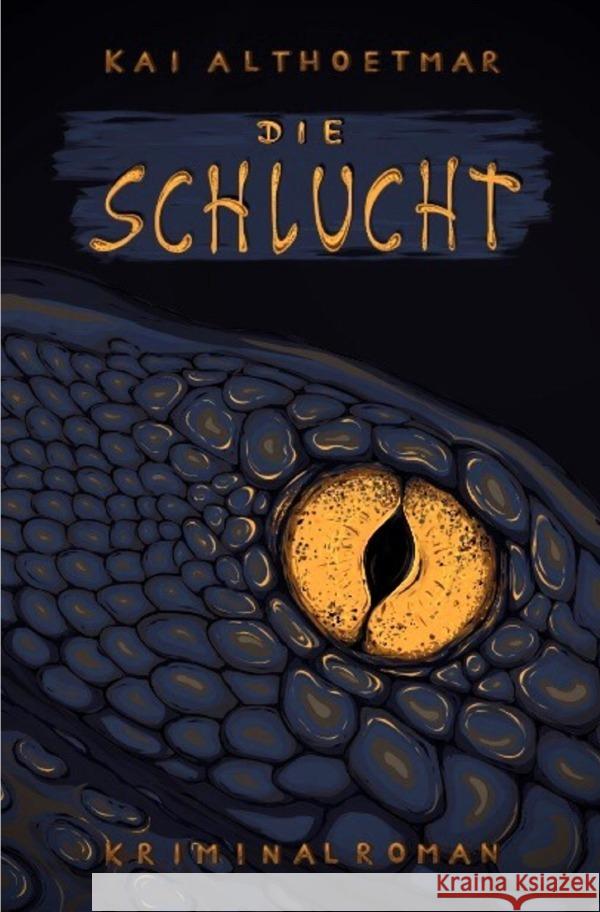 Die Schlucht Althoetmar, Kai 9783818713782 epubli