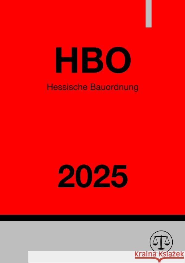 Hessische Bauordnung - HBO 2025 Studier, Ronny 9783818713980