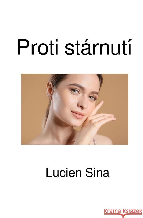 Proti stárnutí Sina, Lucien 9783818715342