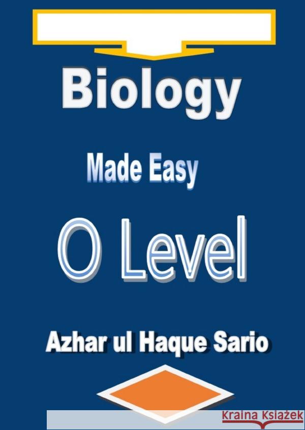 Biology Made Easy O Level Sario, Azhar ul Haque 9783818715670