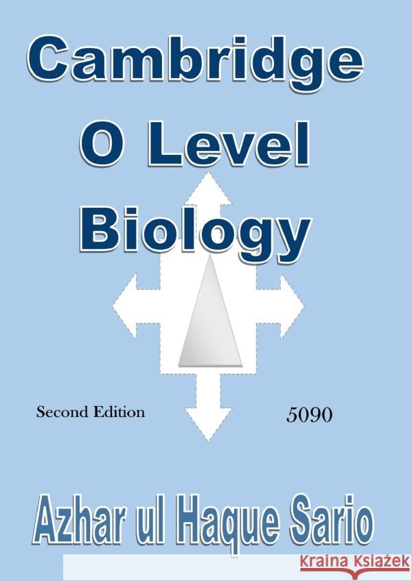 Cambridge O Level Biology 5090 Sario, Azhar ul Haque 9783818715687