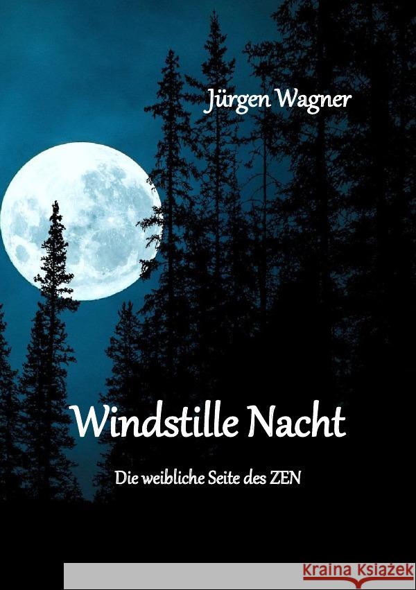 Windstille Nacht Wagner, Jürgen 9783818716035