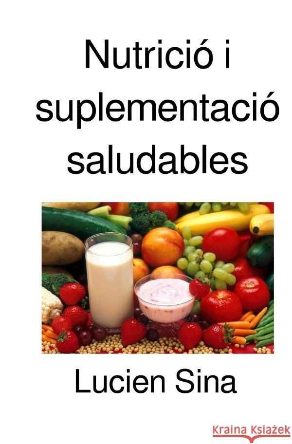Nutrició i suplementació saludables Sina, Lucien 9783818716110