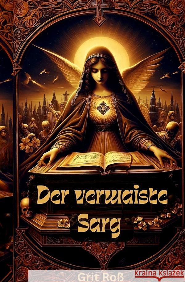 Der verwaiste Sarg Roß, Grit 9783818717438